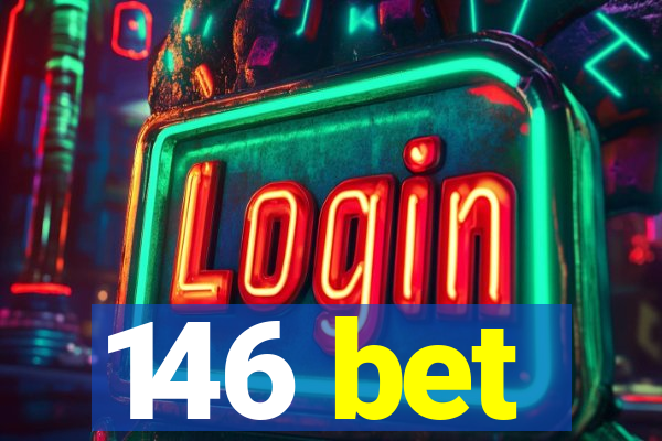 146 bet